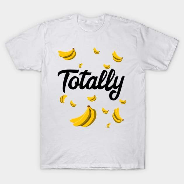 Totally bananas T-Shirt by Print&fun